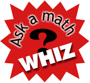 Ask a Math Whiz